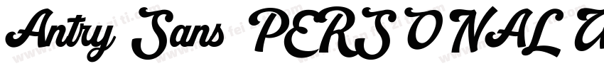 Antry Sans PERSONAL USE ONLY字体转换